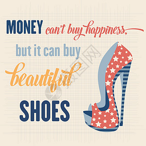 金钱买不到幸福 但它能买到漂亮的鞋子 引号缩写背景 矢量格式卡片笔记海报生活精神乐趣插图标题艺术书法图片