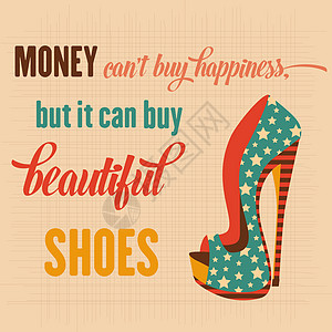 金钱买不到幸福 但它能买到漂亮的鞋子 引号缩写背景 矢量格式海报书法生活创造力艺术绘画标题字体乐趣卡片图片