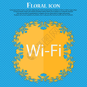 免费 wifi 上网标志 无线网络符号 无线网络图标 蓝色抽象背景上的花卉平面设计 并为您的文本放置了位置 向量背景图片