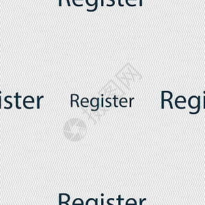 注册图标 会籍符号 网站导航 无缝的抽象背景和几何形状 矢量Victor徽章插图创造力角落店铺网络艺术邮票令牌互联网图片