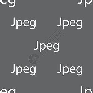 文件 JPG 标志图标 下载图像文件符号 灰色背景上的无缝模式 向量令牌压缩边界邮票照片质量图片按钮徽章标签图片