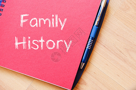家庭史写在笔记本上疼痛父母后裔亲属血统保健家庭祖先女儿历史图片