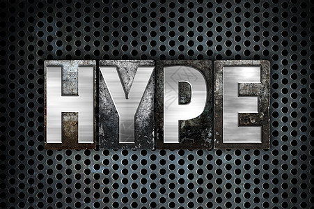 Hype 概念性金属彩压型金属时尚头条媒体网格打字稿宣传字母促销炒作凸版图片