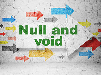 垃圾墙背景上带有 Null 和 Void 的法律概念箭头地面保险指导财产法庭古董建筑房间空白小路图片