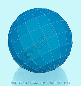 抽象几何低聚蓝色球体  EPS 10矢量图数字等距测量创造力几何学插图长方形多边形反射背景图片