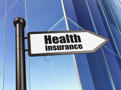 保险概念 在建筑背景上签署健康保险蓝色投保人导航事故路牌建筑物政策指针街道金融图片