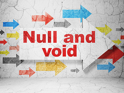 垃圾墙背景上带有 Null 和 Void 的法律概念箭头犯罪财产刑事法庭房间古董路标指针插图建筑图片