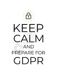 保持冷静并为 GDPR 做好准备 通用数据保护条例身份白色海报隐私字母控制器电脑互联网挂锁金融图片