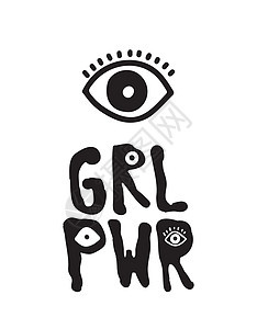 GRL PWR 短报价 女孩力量可爱手绘它制作图案女性海报大学艺术品涂鸦女士电源广告眼睛衬衫图片