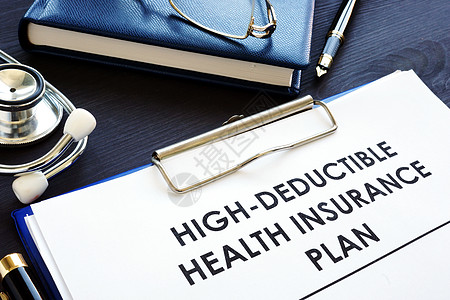 高减税健康保险计划HDHP在办公桌上图片
