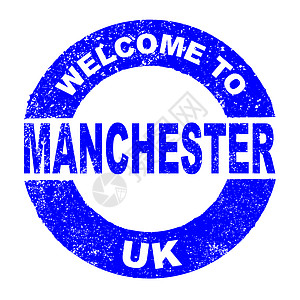 欢迎来到英国曼彻斯特圆形圆圈红色邮票绘画蓝色广告艺术品按钮城市背景