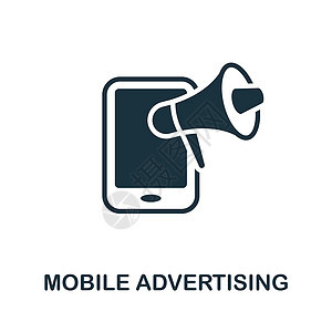 移动广告图标 来自内容营销系列的单色标志 用于网页设计信息图表和 mor 的创意移动广告图标说明图片
