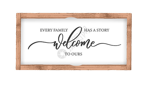 每个家庭都有一个故事 欢迎来到我们的家庭 书法墙艺术签到木框图片