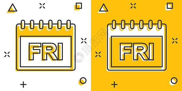 漫画风格的矢量卡通星期五日历页面图标 日历符号插图象形文字 周五议程业务飞溅效应概念黄色卡通片白色海报组织销售活页夹配置卡片日记图片