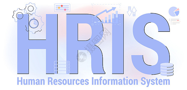 HRIS 人力资源信息系统首字母缩略词 HR 网络业务市场电脑数据库数据时间服务审查服务器工作技术图片