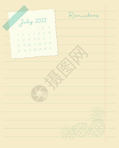 日历 2022 年 7 月提醒 待办事项列表 计划者笔记 剪贴簿 菠萝和带内衬的笔记本表 想法 计划图片