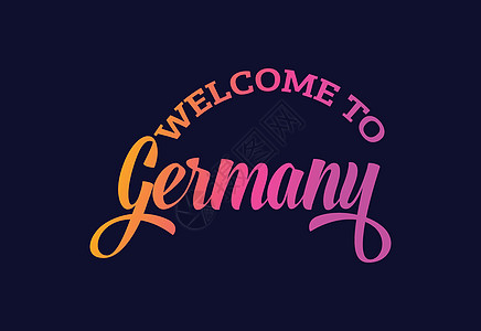 欢迎来到德国 Word Text 创意字体设计插图 欢迎签署世界游客标签标识首都横幅旋风明信片丝带卡片图片