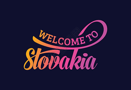 欢迎来到斯洛伐克 Word Text 创意字体设计说明 欢迎签署明信片标识刻字游客城市邮票插图刷子紫色丝带背景图片