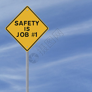 安全就是一号任务职场标志路标警告黄色数字工作天空蓝色钻石图片
