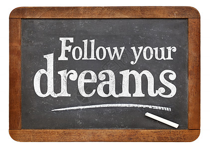 跟随你的梦想 - 黑板上的文字高清图片