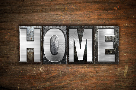 Home概念金属印刷品类型打字稿木头家乡出生地住宅公寓凸版环境字母家庭图片
