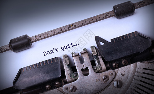 Vintage 打字机  不要退出确定信息力量警告风险挑战成功概念辞职商务人士商业图片
