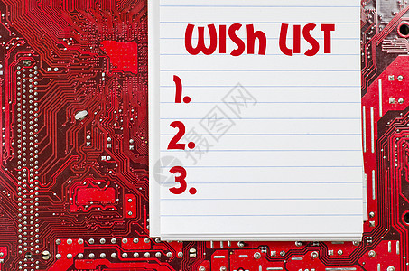 红色的老旧肮脏计算机电路板和希望列表文本概念心愿组织战略白色空白商业欲望动机图片
