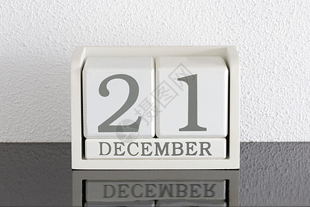 12月21日和12月目前白区块日历日期派对会议白色节日框架死亡反射黑色假期历史图片