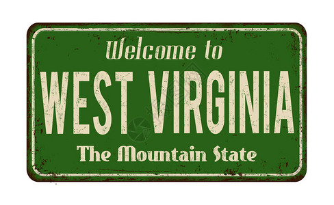欢迎来到西维吉尼亚州西弗吉尼亚州古老的废金属标志白色背图片