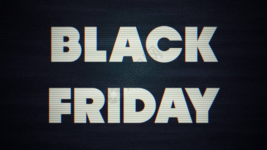 BlackFriday3D黑色三维Tholth设计TV静态噪音电图片