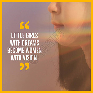 引人灵感的动机引述了女孩梦想和年轻女孩脸上妇女的力量图片