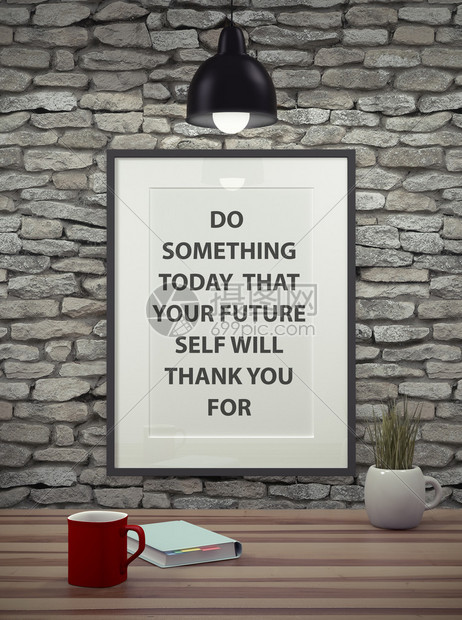 在一堵肮脏的砖墙上的相框上的励志名言今天做一些你未来的自己会图片