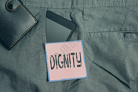 概念手写显示尊严概念含义质量值得尊敬重严肃的态度风格裤前袋内带钱包的图片