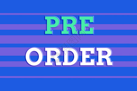 显示预购的文本符号商业照片展示了在可供购买之前下达的产品订单无缝水平线背景绘图图片
