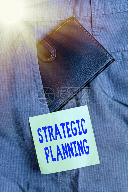 显示战略规划的书写笔记组织管理活动操作优先级的商业概念裤前袋内靠近符图片