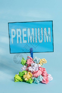 显示Premium的写作注释对于质量或更高或更高品质的人来说图片