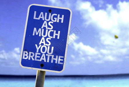 笑得像你一样多你呼吸的标志与图片
