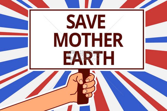 手写文本拯救地球母亲概念意义做小动作防止浪费水热能纸质文字大写标语牌图片