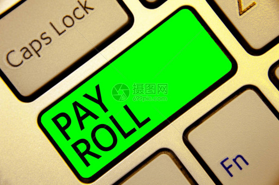 文字书写文本工资单公司支付给员工的资和薪金数额的商业概念键盘红键意图创建计算机图片