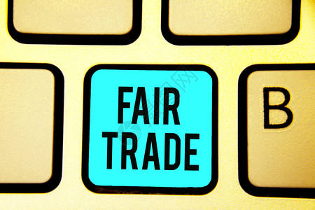 显示公平贸易的概念手写商业照片展示了制造商向生产商支付的小幅增长键盘蓝键计算机图片