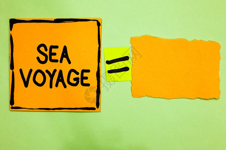 概念手写显示海上航行商业照片文字通常在沿海乘船穿越海洋橙色纸条提醒图片