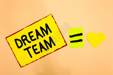 概念手写显示梦之队商务照片文字人尽其才的首选单位或团体黄纸提醒等号图片