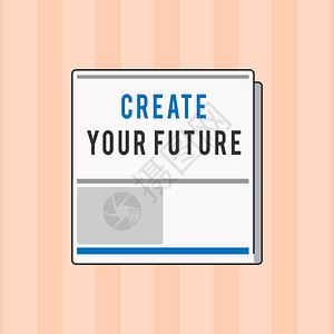 文本符号显示创建你的未来概念图片集目标和职业目标计划将提前完成图片