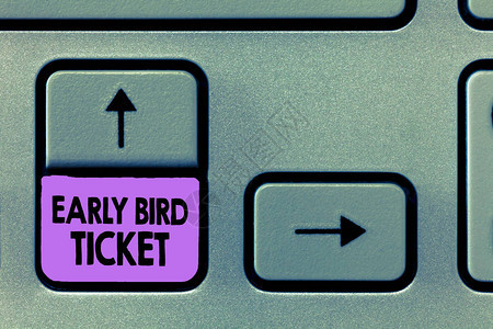 手写文字早鸟车票概念的意思是买一张罚单在它出门以正常图片