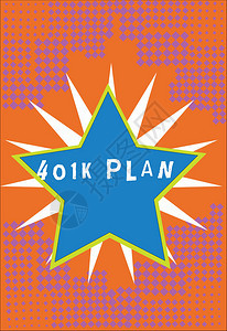 手写文本401K计划概念意味着合格的雇主赞助的退休计划图片