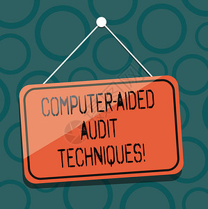 显示计算机辅助审计技术的书面说明商业照片展示使用计算机自动化IT审计过程空白悬挂彩色门窗标牌与字背景图片