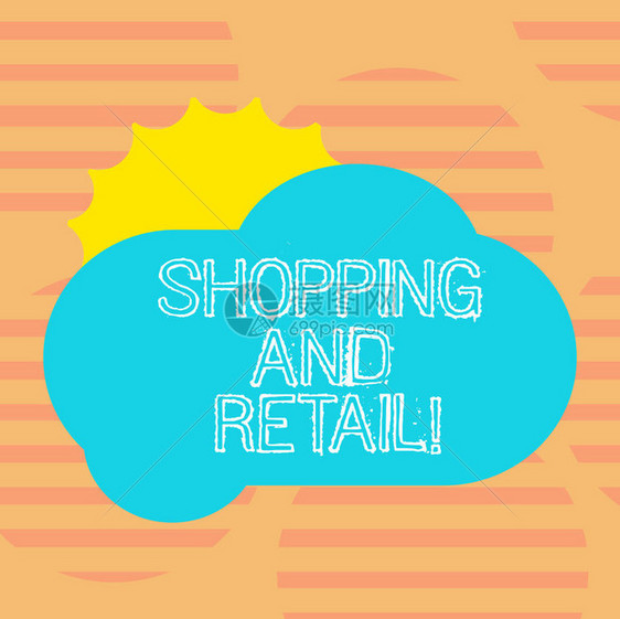 文字书写文本购物和零售营业地点的商业概念通常由零售商拥有和经营的太阳隐藏在空白蓬松彩色云照片后面图片