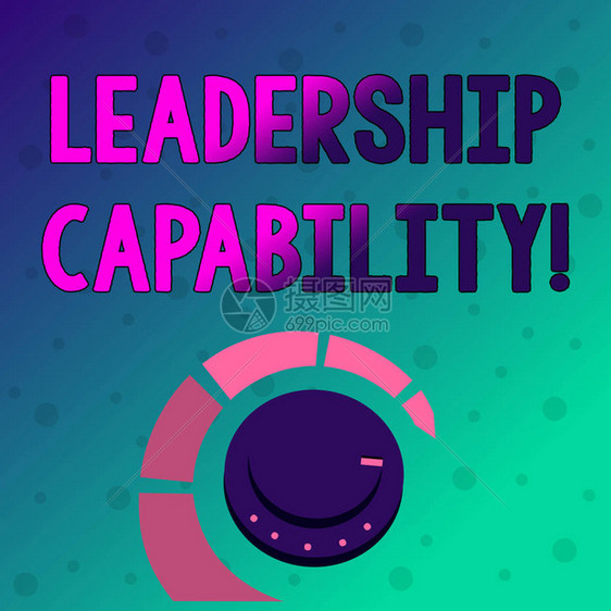 显示领导能力的概念手写概念意味着影响以成功领导他人的能力音量控制旋钮与标记线图片
