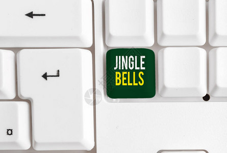 概念手写显示铃儿响叮当概念意义世界上最著名的传统圣诞歌曲白色pc键盘图片