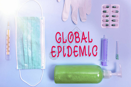文字书写文本全球流行病展示传染病在广泛地理区域迅速传播的商业照片用于保健护的初级图片